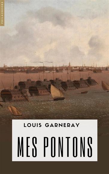 Mes pontons - Louis Garneray