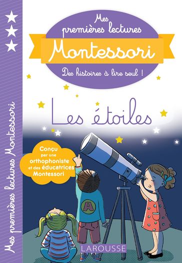 Mes premières lectures Montessori - Les étoiles - Julie Rinaldi - Amélie Clavier