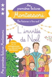 Mes premières lectures Montessori, L invitée de Noël