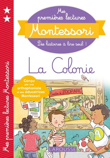 Mes premières lectures Montessori, La colonie - Anais Galon - Christine Nougarolles - Julie Rinaldi