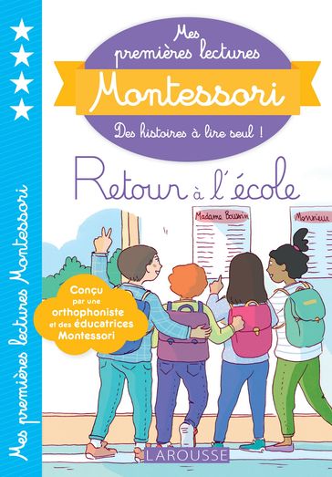 Mes premières lectures MONTESSORI retour à l'école - Anais Galon - Julie Rinaldi