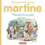 Mes premiers Martine - Martine va au zoo