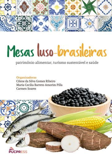 Mesas Luso-Brasileiras - Carmen Soares - Cilene da Silva Gomes Ribeiro - Maria Cecilia Pilla