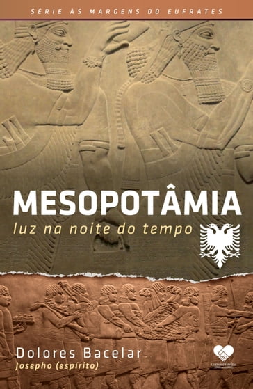 Mesopotâmia - Dolores Bacelar - Josepho