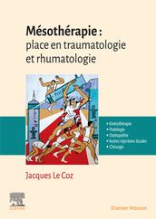 Mésothérapie : place en traumatologie et rhumatologie