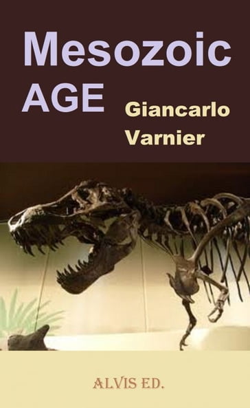 Mesozoic Age - Giancarlo Varnier