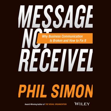 Message Not Received - Phil Simon