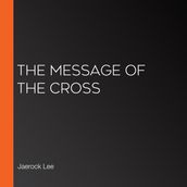 Message of the Cross, The