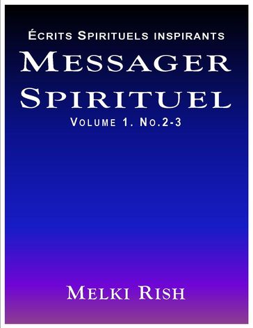 Messager Spirituel Vol 1 - Melki Rish