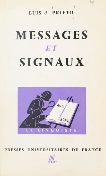 Messages et signaux - André Martinet - Luis Jorge Prieto