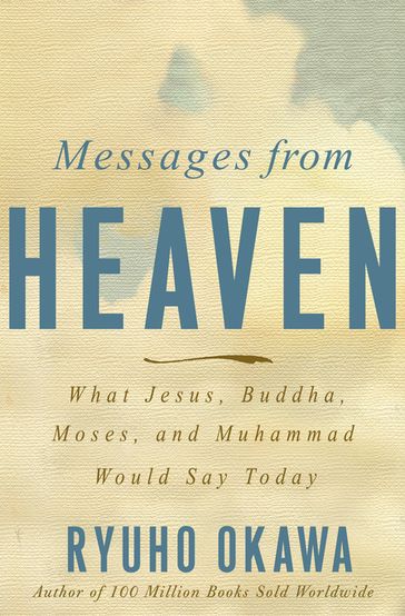 Messages from Heaven - Ryuho Okawa