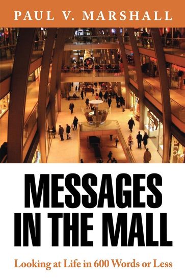 Messages in the Mall - Paul V. Marshall