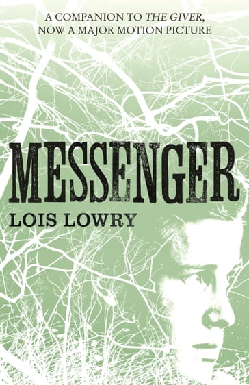 Messenger (The Giver Quartet) - Lois Lowry