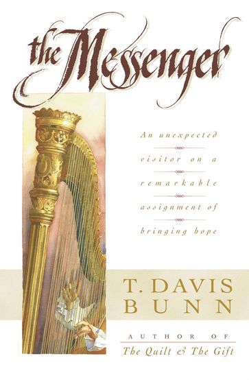 Messenger, The - T. Davis Bunn