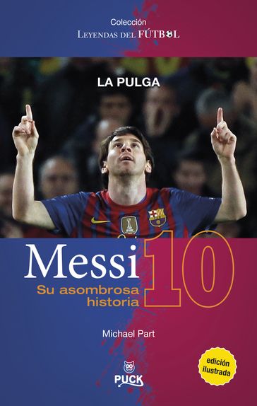 Messi: su asombrosa historia - Michael Part
