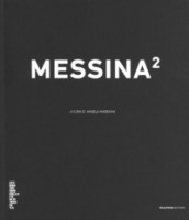 Messina2. Ediz. illustrata