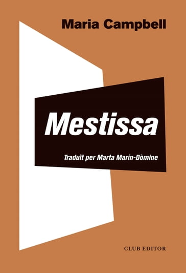 Mestissa - Maria Campbell - Marta Marín-Dòmine