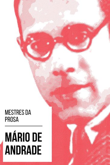 Mestres da Prosa - Mário de Andrade - August Nemo - Mário de Andrade