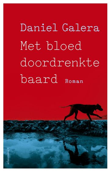 Met bloed doordrenkte baard - Daniel Galera