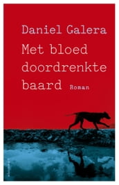 Met bloed doordrenkte baard