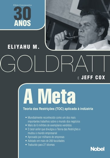 A Meta  Edição comemorativa 30 anos - Eliyahu M. Goldratt - Jeff Cox