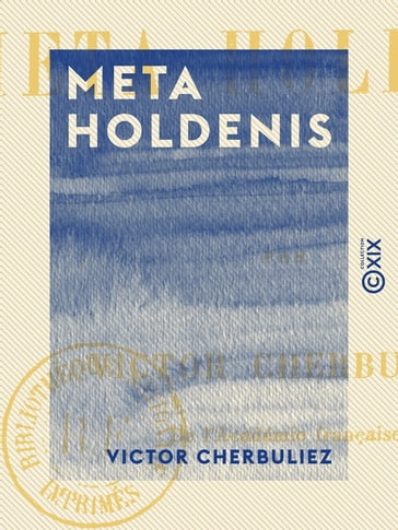 Meta Holdenis - Victor Cherbuliez