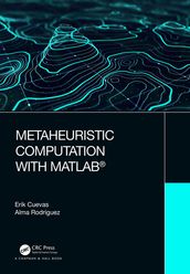 Metaheuristic Computation with MATLAB®