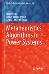 Metaheuristics Algorithms in Power Systems
