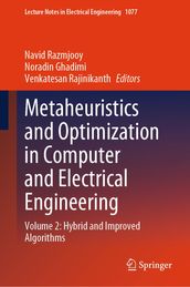 Metaheuristics and Optimization in Computer and Electrical Engineering