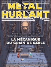 Métal Hurlant - La Mécanique du grain de sable