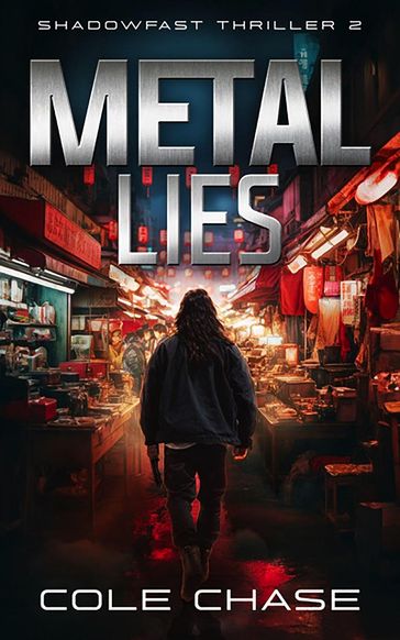 Metal Lies - Cole Chase