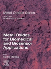 Metal Oxides for Biomedical and Biosensor Applications