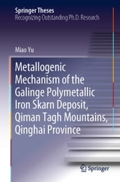 Metallogenic Mechanism of the Galinge Polymetallic Iron Skarn Deposit, Qiman Tagh Mountains, Qinghai Province