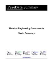 Metals + Engineering Components World Summary