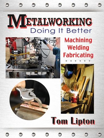 Metalworking - Tom Lipton