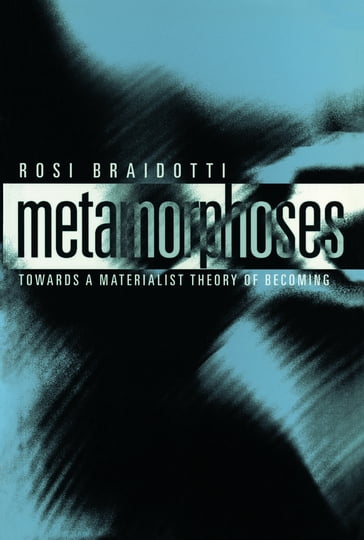 Metamorphoses - Rosi Braidotti