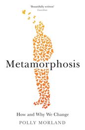 Metamorphosis