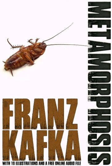 Metamorphosis: With 10 Illustrations and a Free Online Audio File - Franz Kafka