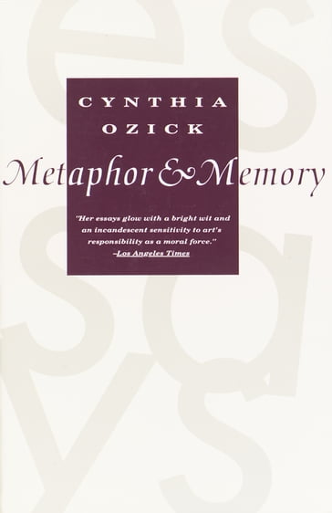Metaphor & Memory - Cynthia Ozick