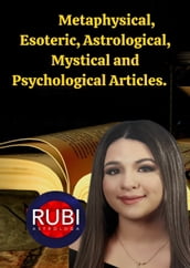 Metaphysical, Esoteric, Astrological, Mystical and Psychological Articles