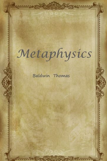 Metaphysics - Thomas Baldwin