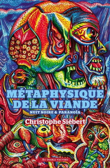 Métaphysique de la viande - Christophe Siébert