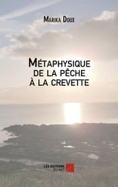 Métaphysique de la pêche à la crevette