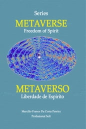 Metaverse - Freedom of SpiritMetaverso - Liberdade de Espírito (Volume 1)