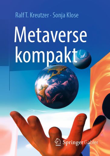 Metaverse kompakt - Ralf T. Kreutzer - Sonja Klose