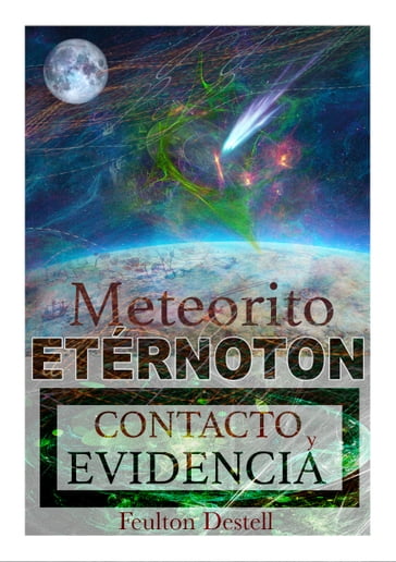 Meteorito ETÉRNOTON - Feulton Destell