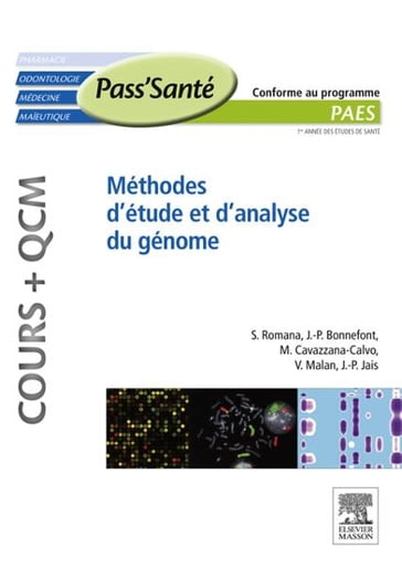 Méthodes d'étude et d'analyse du génome (Cours + QCM) - Serge Romana - Jean-Paul Bonnefont - Valérie Malan - Marina Cavazzana - Jean-Philippe Jais