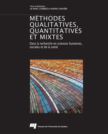 Méthodes qualitatives, quantitatives et mixtes - Marc Corbière - Nadine Larivière