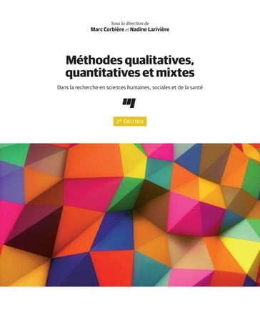 Méthodes qualitatives, quantitatives et mixtes, 2e édition - Marc Corbière - Nadine Larivière