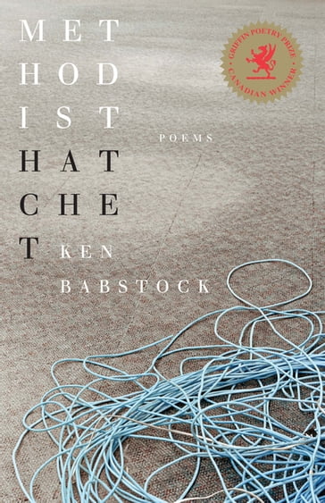 Methodist Hatchet - Ken Babstock